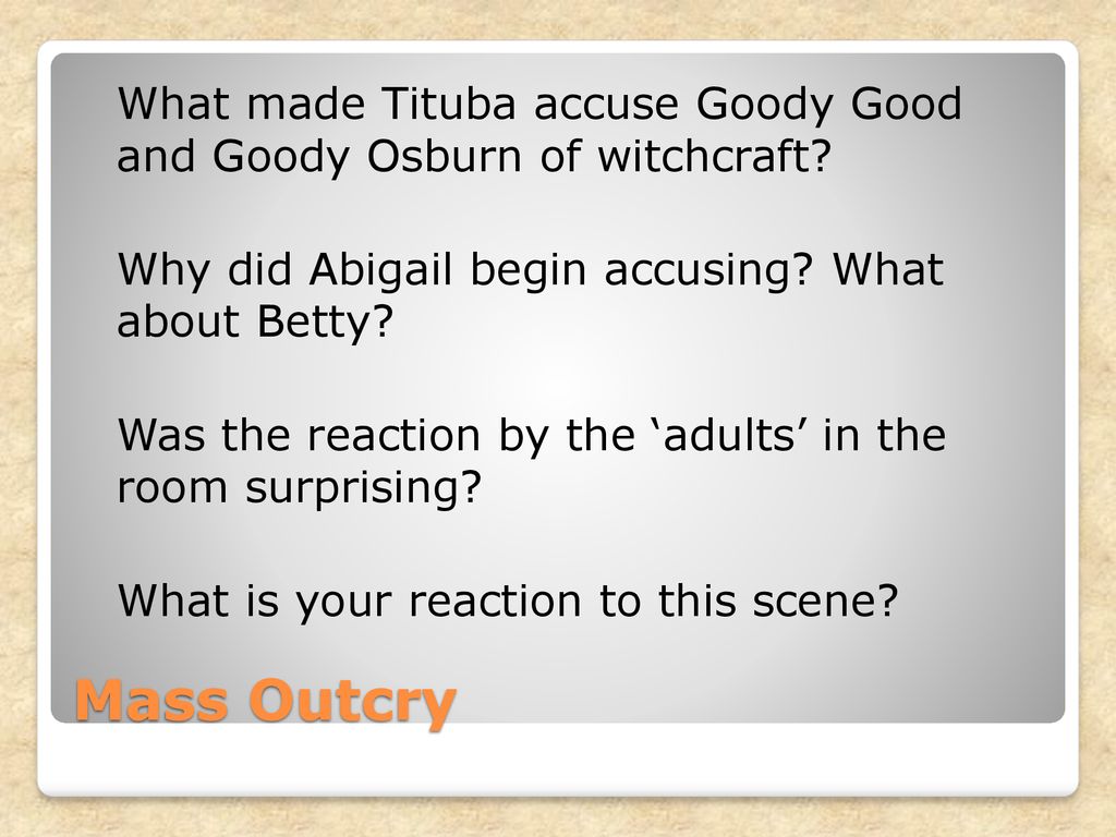 Abigail accuses sarah good and 2025 goody osburn of witchcraft because